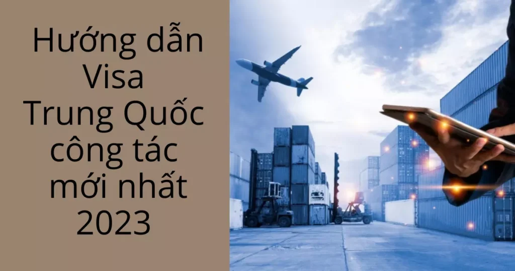 huong-dan-visa-cong-tac-moi-nhat-2024