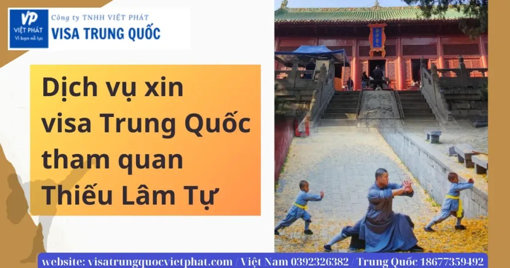 dich-vu-xin-visa-trung-quoc-tham-quan-thieu-lam-tu