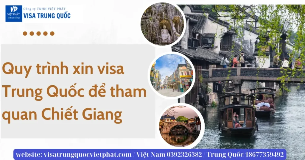 quy-trinh-xin-visa-trung-quoc-de-tham-quan-chiet-giang-3